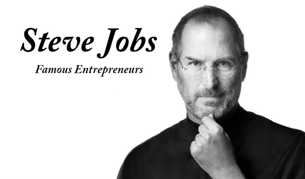 steve jobs Famous Entrepreneurs