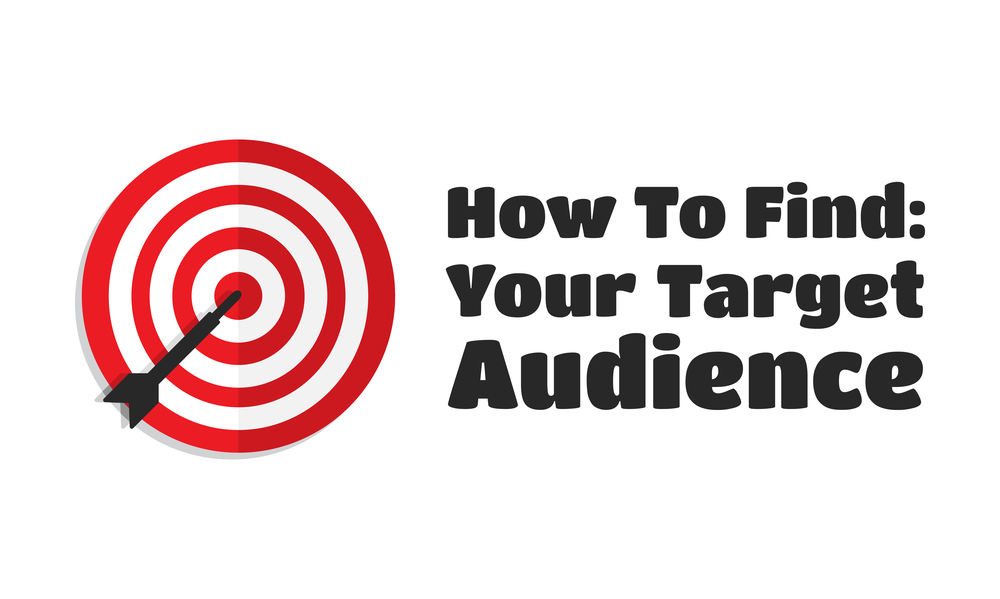 Find your Target Audience