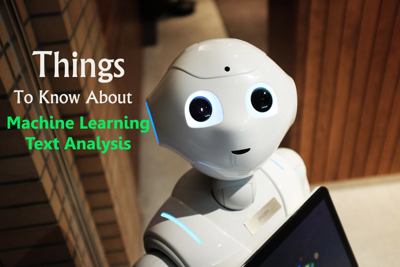 Machine Learning Text Analysis