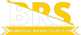 BlogRankSEO – Beginner’s Guide To SEO